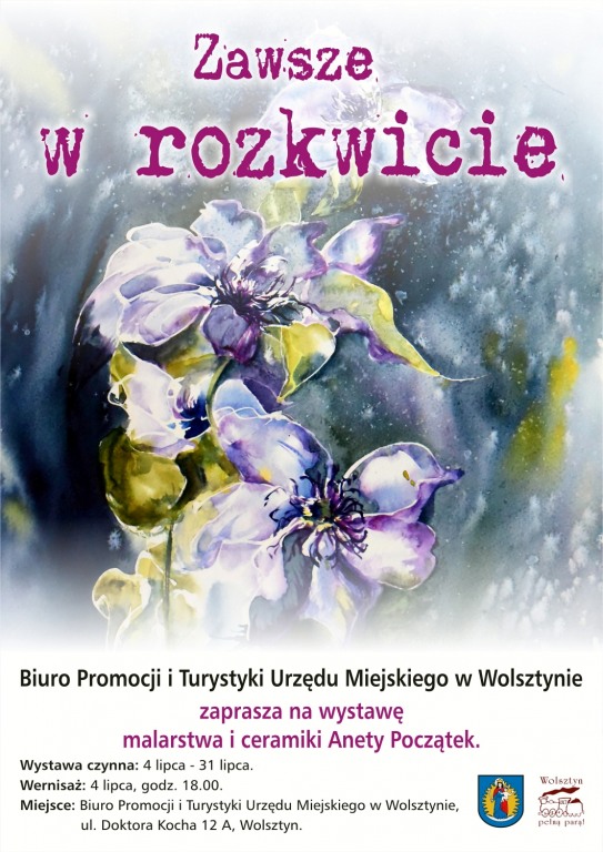 Zawsze w rozkwicie - wystawa